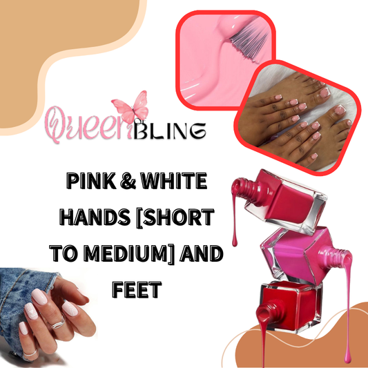 PINK & WHITE HANDS [SHORT TO MEDIUM] AND FEET