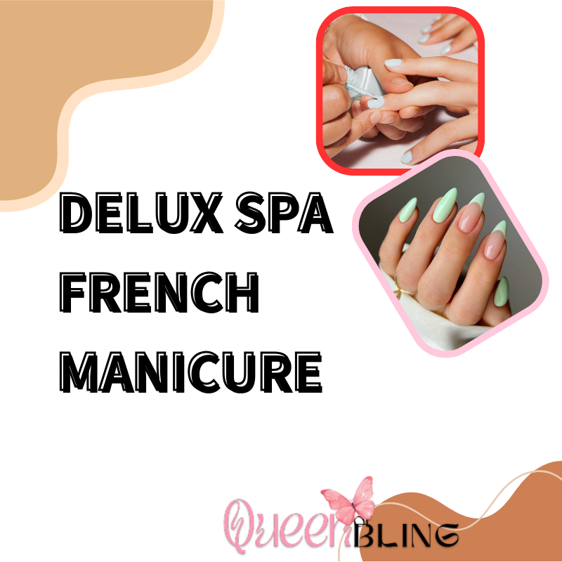 Delux Spa French Manicure