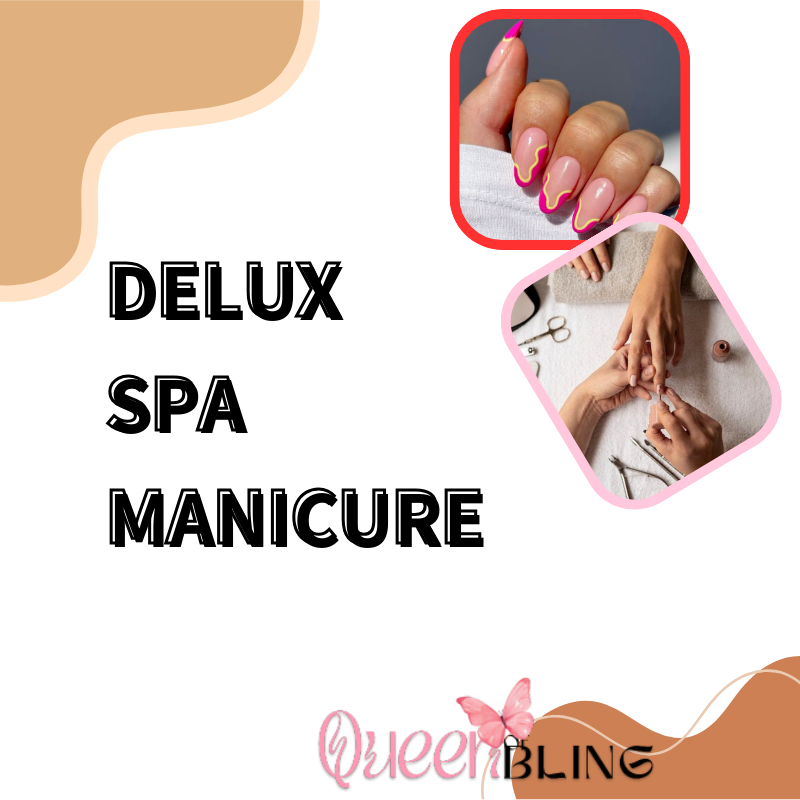 Delux Spa Manicure