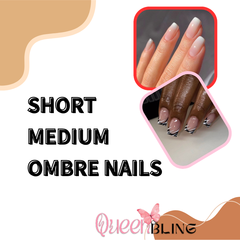 Short/Medium Ombre Nails